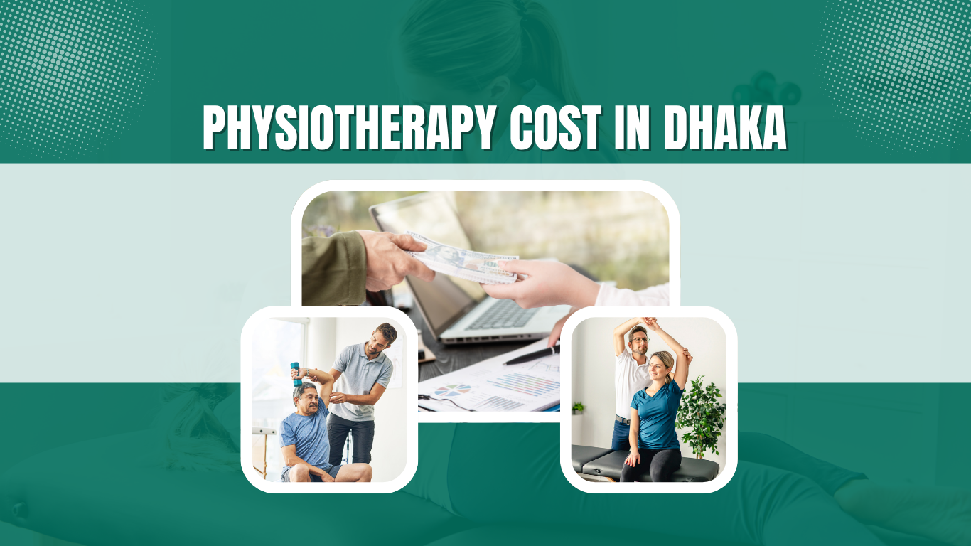 Physiotherapy Cost in Dhaka